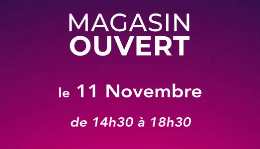 MB_Encart web - Ouvert le 11 novembre 2025 Magasin ouvert le 11 novembre 2025 - Meubles Bouchiquet