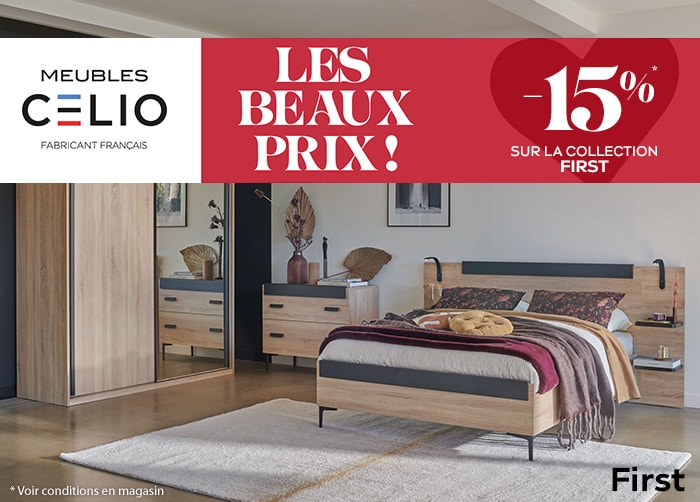 Les beaux prix - Meubles Celio -15% sur la collection First