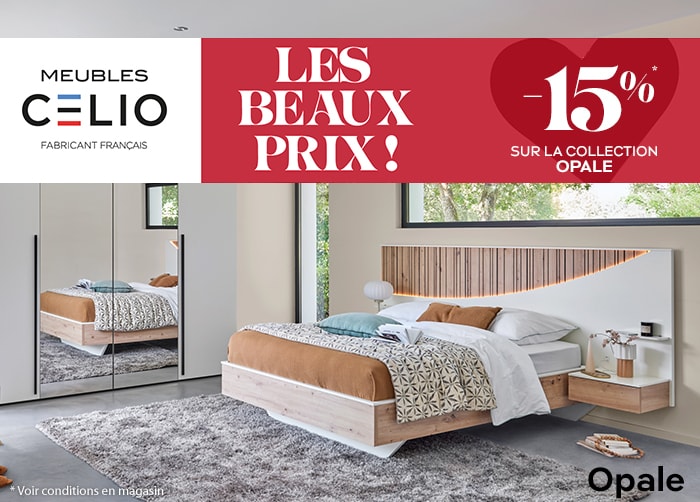 Les beaux prix - Meubles Celio -15% sur la collection Opale