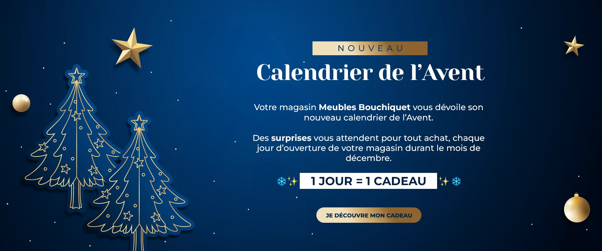 Calendrier de l'Avent - 1 JOUR = 1 CADEAU - Meubles Bouchiquet à Bergues